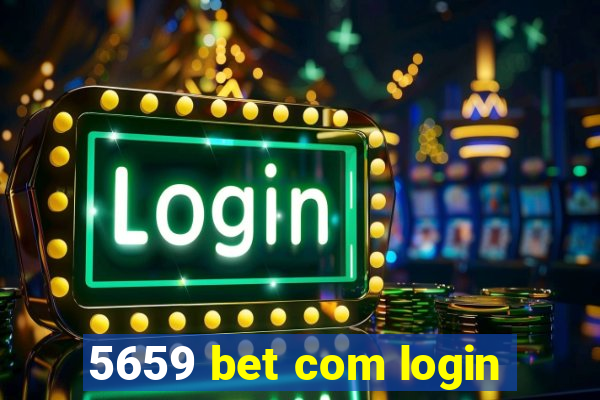 5659 bet com login